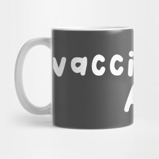 Vaccinated Mug